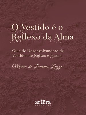 cover image of O Vestido é o Reflexo da Alma